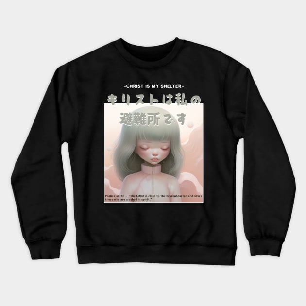 Christian Manga with Kanjis - Christ is My Shelter Crewneck Sweatshirt by Faith Sakura